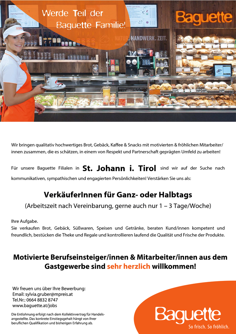 BAGUETTE VerkäuferInnen in St. Johann i. Tirol für Ganz- oder Halbtags (Arbeitszeit nach Vereinbarung, gerne auch nur 1 - 3 Tage/Woche)